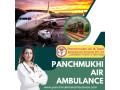 use-well-organized-charter-air-ambulance-services-in-mumbai-at-low-fare-by-panchmukhi-small-0