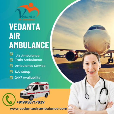 risk-free-medical-transportation-system-by-air-ambulance-service-in-darbhanga-through-vedanta-big-0