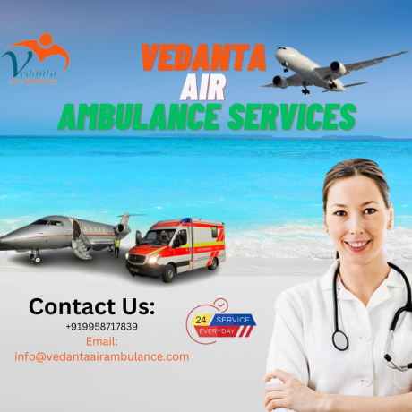 get-advanced-emergency-transportation-facilities-by-vedanta-air-ambulance-service-in-gorakhpur-big-0