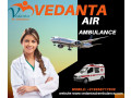 experience-medical-team-by-vedanta-air-ambulance-service-in-bhagalpur-small-0