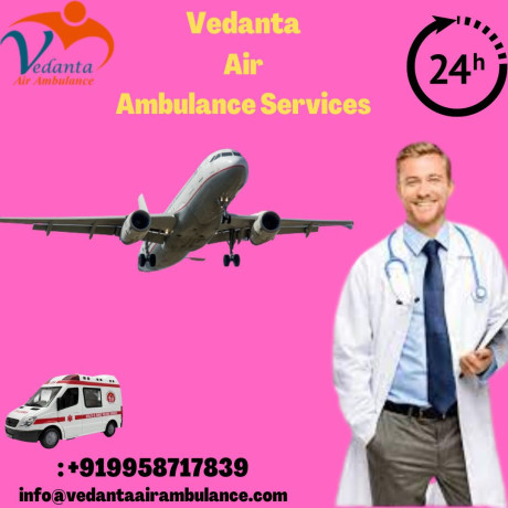 get-a-top-notch-fast-air-ambulance-in-aurangabad-with-expert-doctors-from-vedanta-big-0