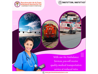 Receive Panchmukhi Air Ambulance Services in Dibrugarh at Low Booking Charges
