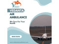 vedanta-air-ambulance-in-raipur-effortless-emergency-patient-transportation-small-0