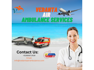 Choose Vedanta Air Ambulance Service in Dimapur with Specialist MD Doctor
