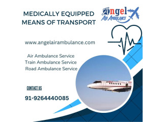 Take the Top Class Medical Angel Air Ambulance from Delhi with Proper Care