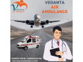 hire-carefree-vedanta-air-ambulance-service-in-vijayawada-for-medical-shifting-small-0