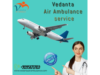 Take Air Ambulance Service in Shilong by Vedanta with Supportive Medical Team