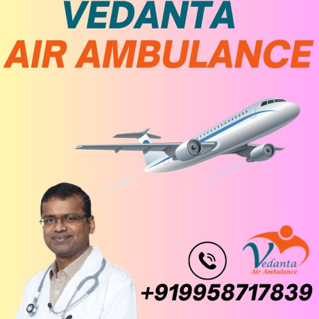 the-vedanta-air-ambulance-service-in-bagdogra-for-urgent-medical-shifting-is-available-big-0