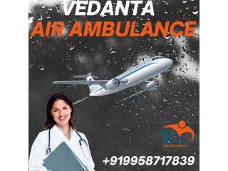 Vedanta Air Ambulance Services in Visakhapatnam Obtain for Risk-Free Relocation