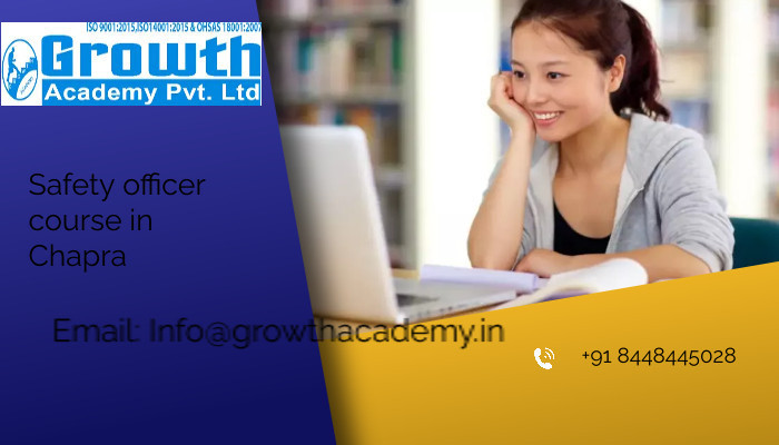 avail-safety-officer-course-in-chapra-by-growth-academy-with-experience-trainer-big-0