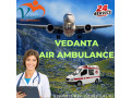 vedanta-air-ambulance-service-in-goa-with-medication-at-reasonable-fare-small-0
