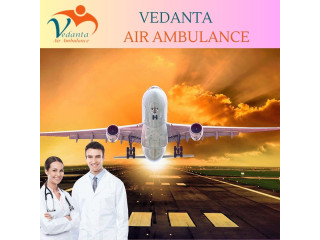 Obtain Vedanta Air Ambulance from Patna with Extremely Life-Saving Medical Care