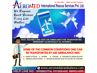 Aeromed Air Ambulance Service in Mumbai - Air Ambulance Is Well-Equipped to Reach the Destination Quickly