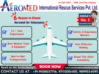 Aeromed Air Ambulance Service in India - Provide the Necessary Care