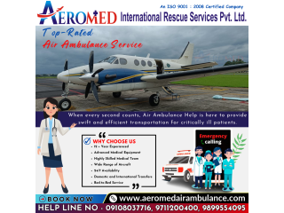 Aeromed Air Ambulance Service in Delhi - Providing Top-Notch Medical Care