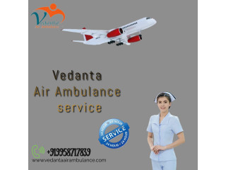 Take Air Ambulance Service in Imphal by Vedanta with Advanced Medical Care