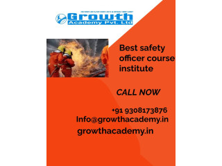 Hire a Safety officer training institute in Ballia by Growth Academy with Dedicated Faculty Members