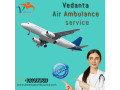 hire-air-ambulance-service-in-purnia-by-vedanta-with-safest-emergency-transportation-small-0