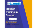 select-nebosh-training-in-course-muzaffarpur-by-growth-academy-with-experience-teacher-small-0