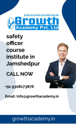 take-best-safety-officer-course-institute-in-jamshedpur-by-growth-academy-with-100-placement-big-0