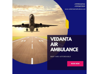 Vedanta Air Ambulance in Patna  Supportive and Risk-Free