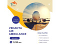 vedanta-air-ambulance-from-delhi-with-credible-medical-equipment-small-0