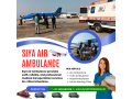 round-the-clock-bed-to-bed-transport-siya-air-ambulance-service-in-patna-small-0