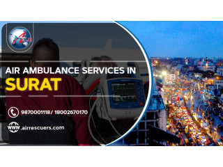 Air Ambulance Services in Surat: Lifesaving Medical Transport