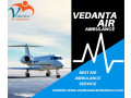 use-vedanta-air-ambulance-in-patna-with-its-spectacular-medical-facility-small-0