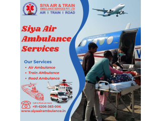 Siya Air Ambulance Service in Kolkata - With All the Latest Medical Facilities