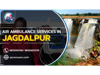 Air Ambulance Services In Jagdalpur  Air Rescuers