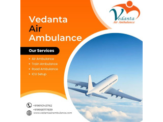 Utilize Vedanta Air Ambulance in Chennai with Beneficial Medical Setup
