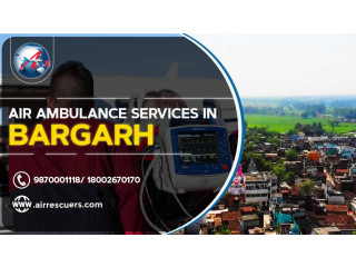 Air Ambulance Services In Bargarh  Air Rescuers