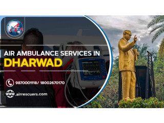 Air Ambulance Services in Dharwad | Air Rescuers, Dwarka 26