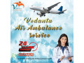 use-advanced-patient-transfer-by-vedanta-air-ambulance-service-in-ranchi-small-0