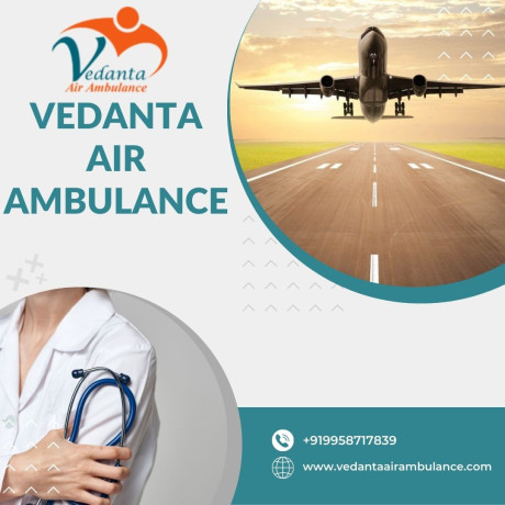 vedanta-air-ambulance-in-guwahati-best-choice-in-medical-emergency-big-0