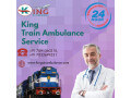 king-train-ambulance-in-patna-with-a-well-trained-medical-crew-small-0