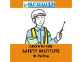improve-your-safety-skills-with-complete-training-at-growth-fire-safety-institute-in-patna-small-0